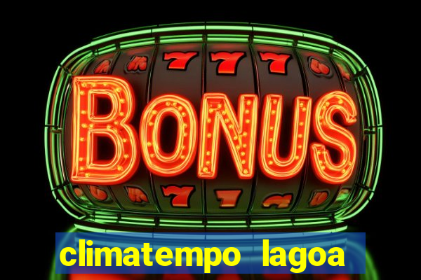 climatempo lagoa real bahia